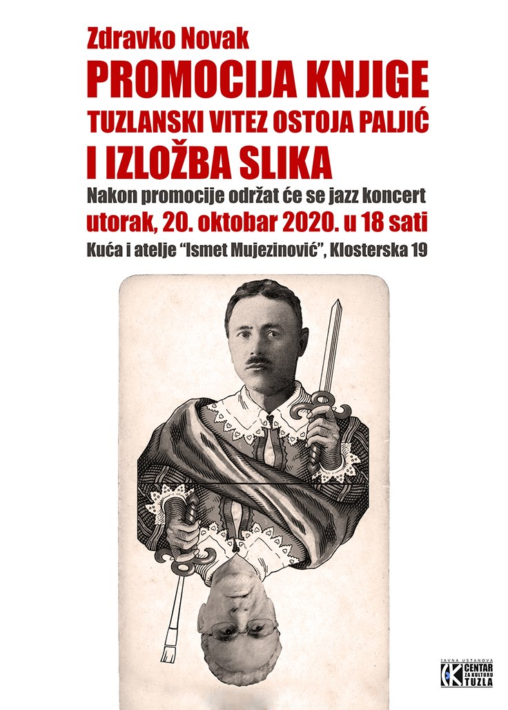 Promocija knjige "Tuzlanski vitez Ostoja Paljić" i izložba slika autora akademskog slikara Zdravke Novaka